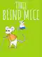 Three Blind Mice Audiobook Story