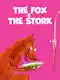 The Fox And The Stork