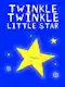 Twinkle Twinkle Little Star