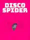 Disco Spider